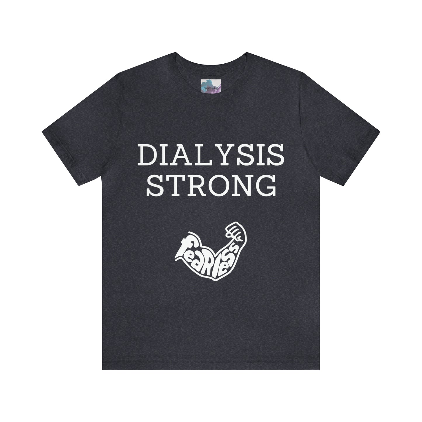 Dialysis Strong T-shirt, Fear Less T-shirt, Kidney Disease Awareness T-shirt - Digital By M&B