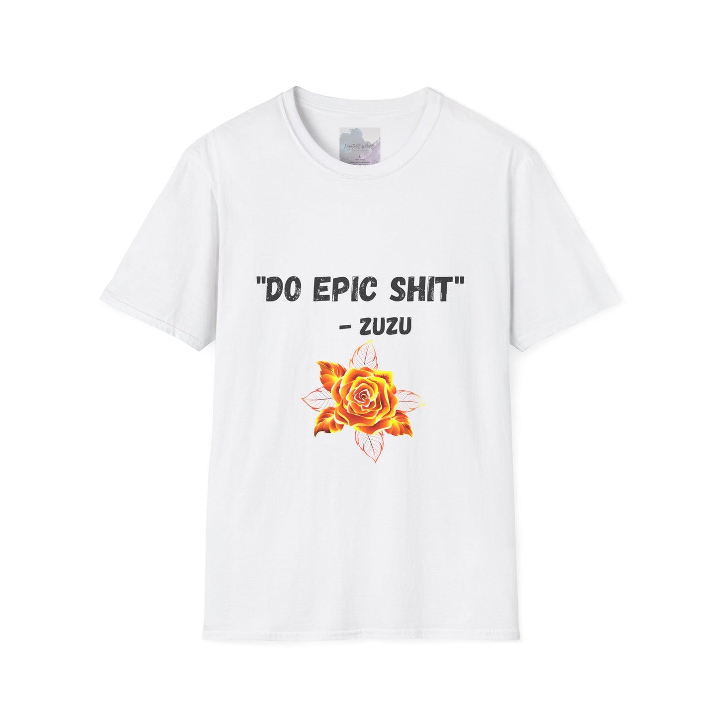 Do Epic Shit T-Shirt - Digital By M&B