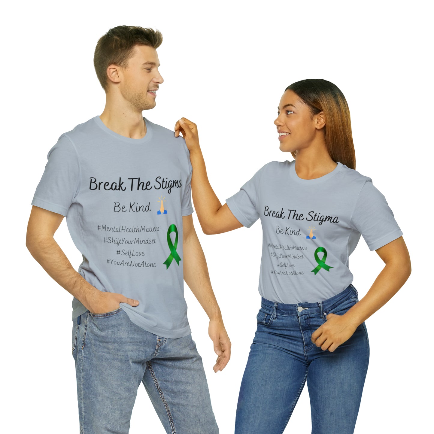 Break The Stigma, Self Love, Shift Your Mind Set, Your Not Alone, Mental Health Awareness Short Sleeve Tee