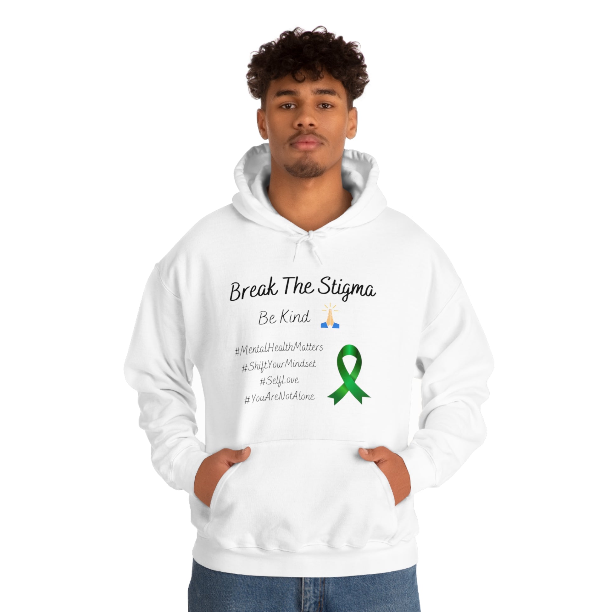 Break The Stigma, Self Love, Shift Your Mind Set, Your Not Alone, Mental Health Awareness Hoodie - Digital By M&B