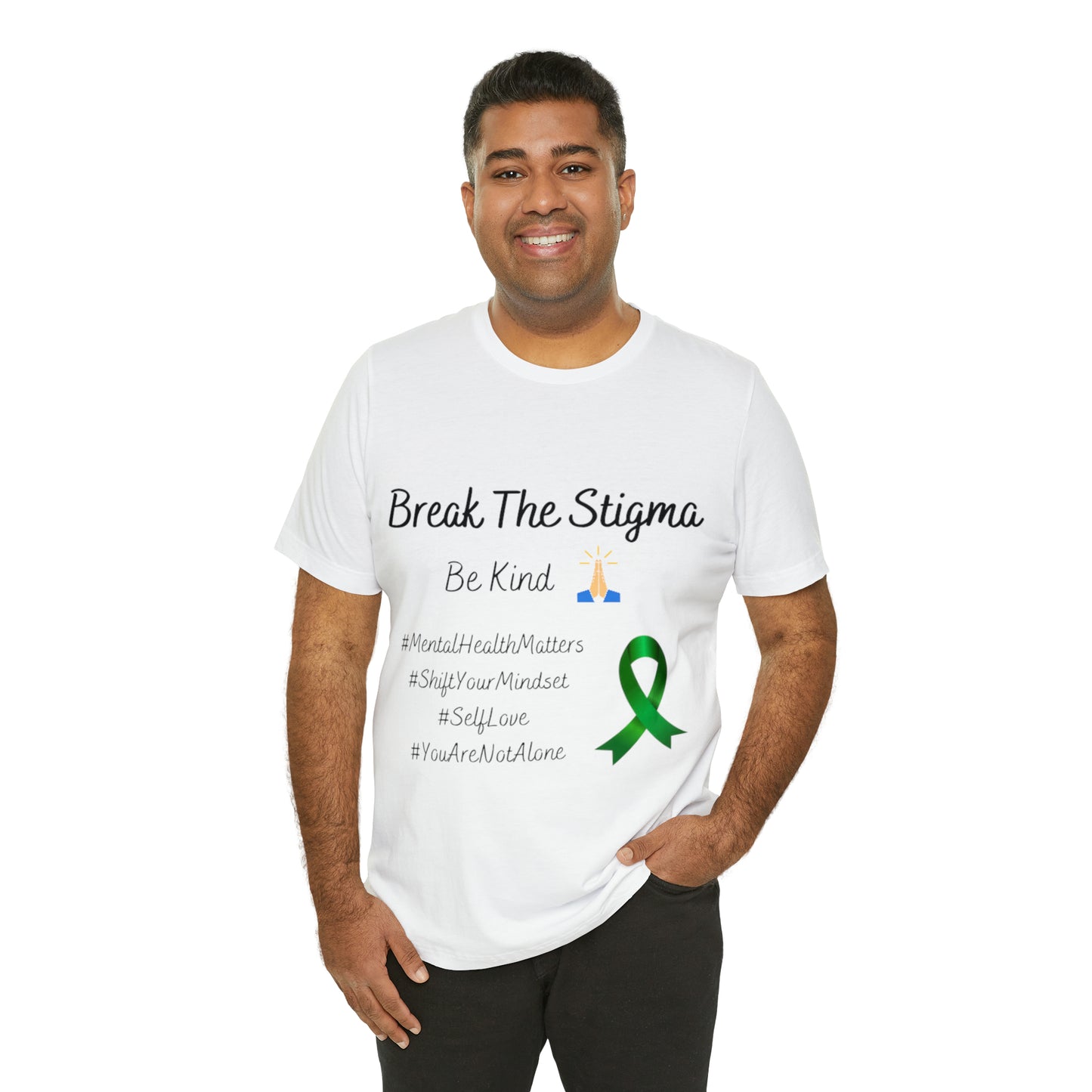 Break The Stigma, Self Love, Shift Your Mind Set, Your Not Alone, Mental Health Awareness Short Sleeve Tee