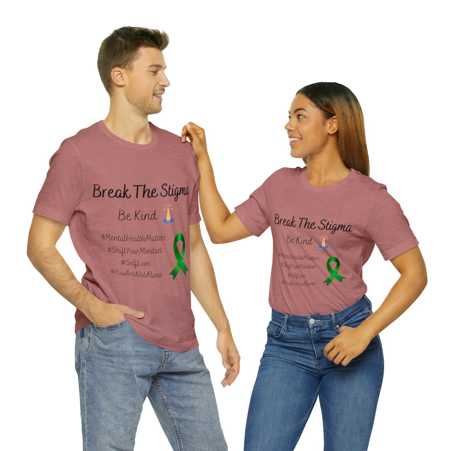 Break The Stigma, Self Love, Shift Your Mind Set, Your Not Alone, Mental Health Awareness Short Sleeve Tee