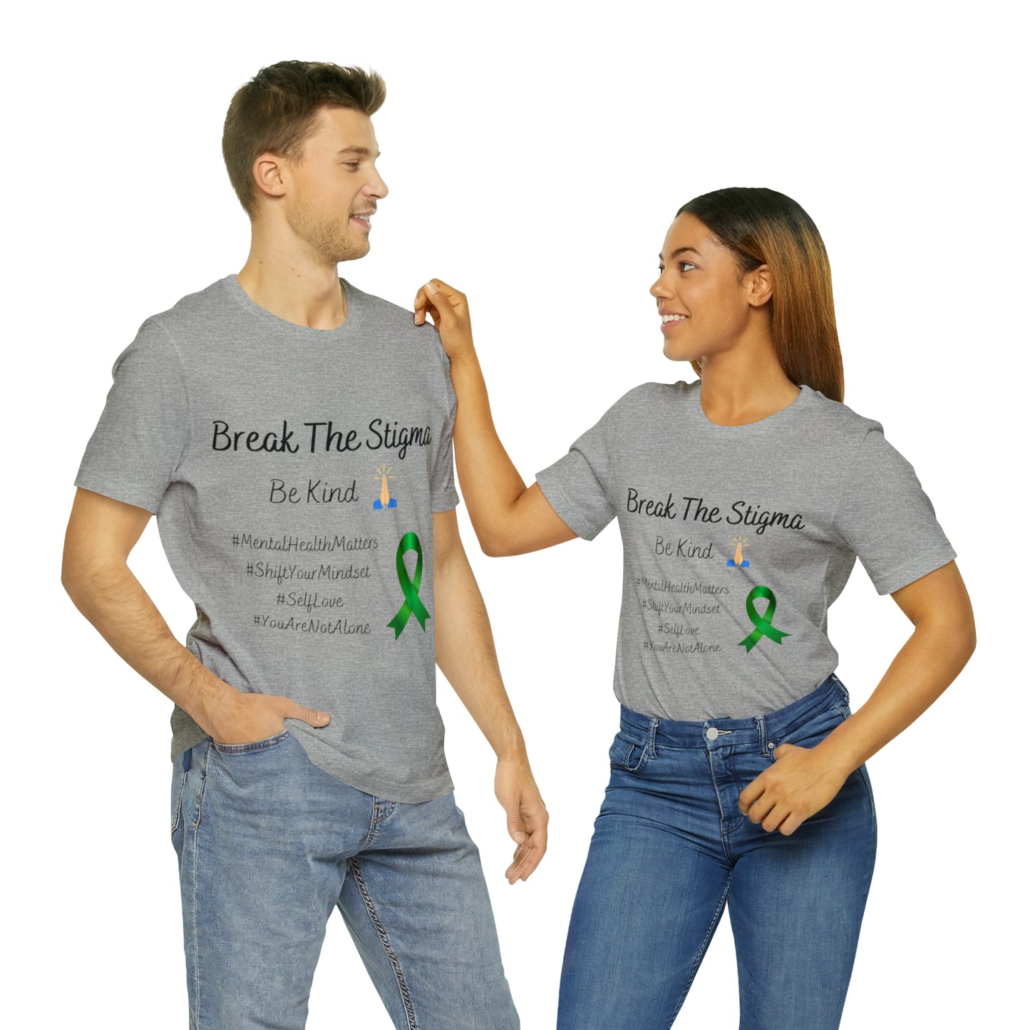 Break The Stigma, Self Love, Shift Your Mind Set, Your Not Alone, Mental Health Awareness Short Sleeve Tee