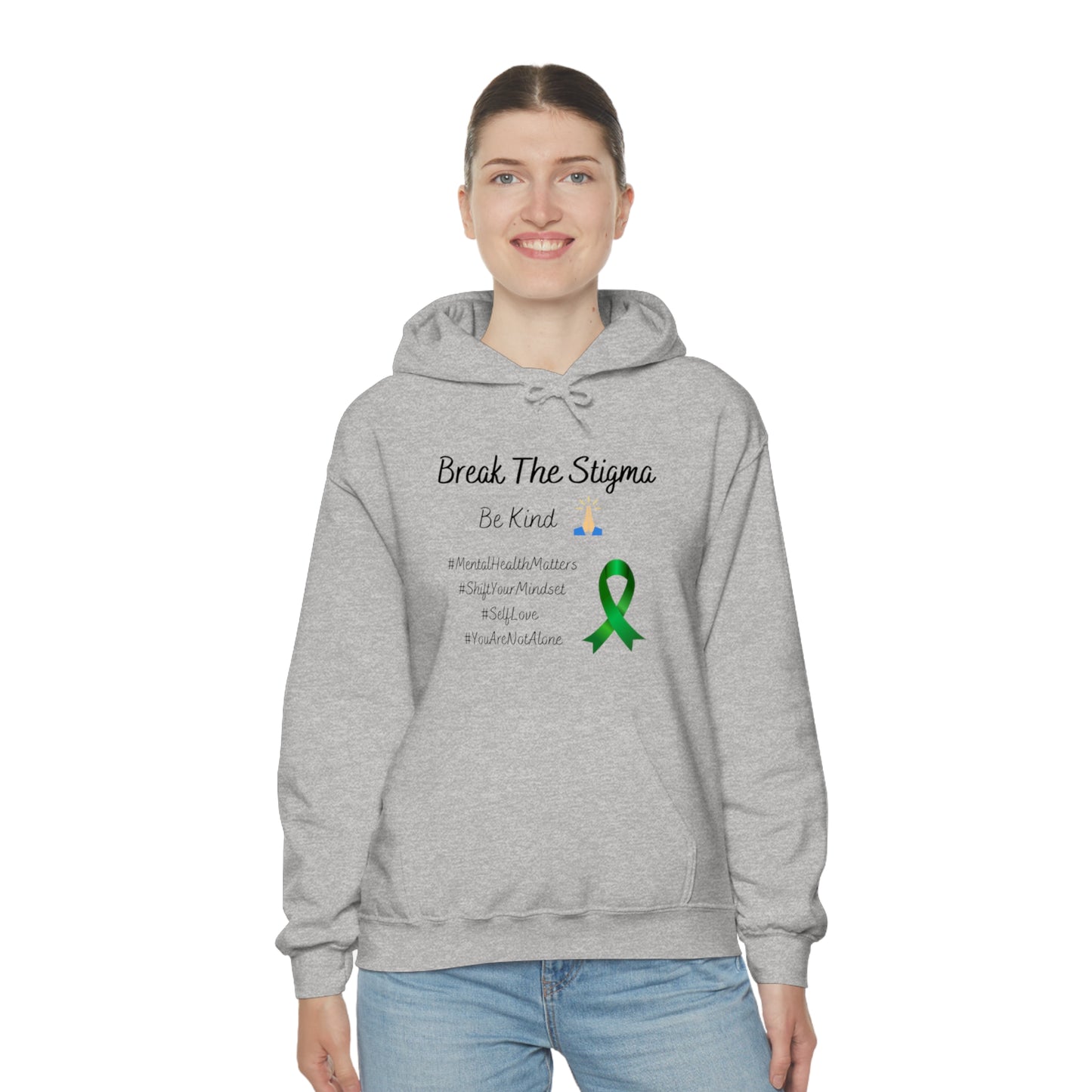 Break The Stigma, Self Love, Shift Your Mind Set, Your Not Alone, Mental Health Awareness Hoodie - Digital By M&B