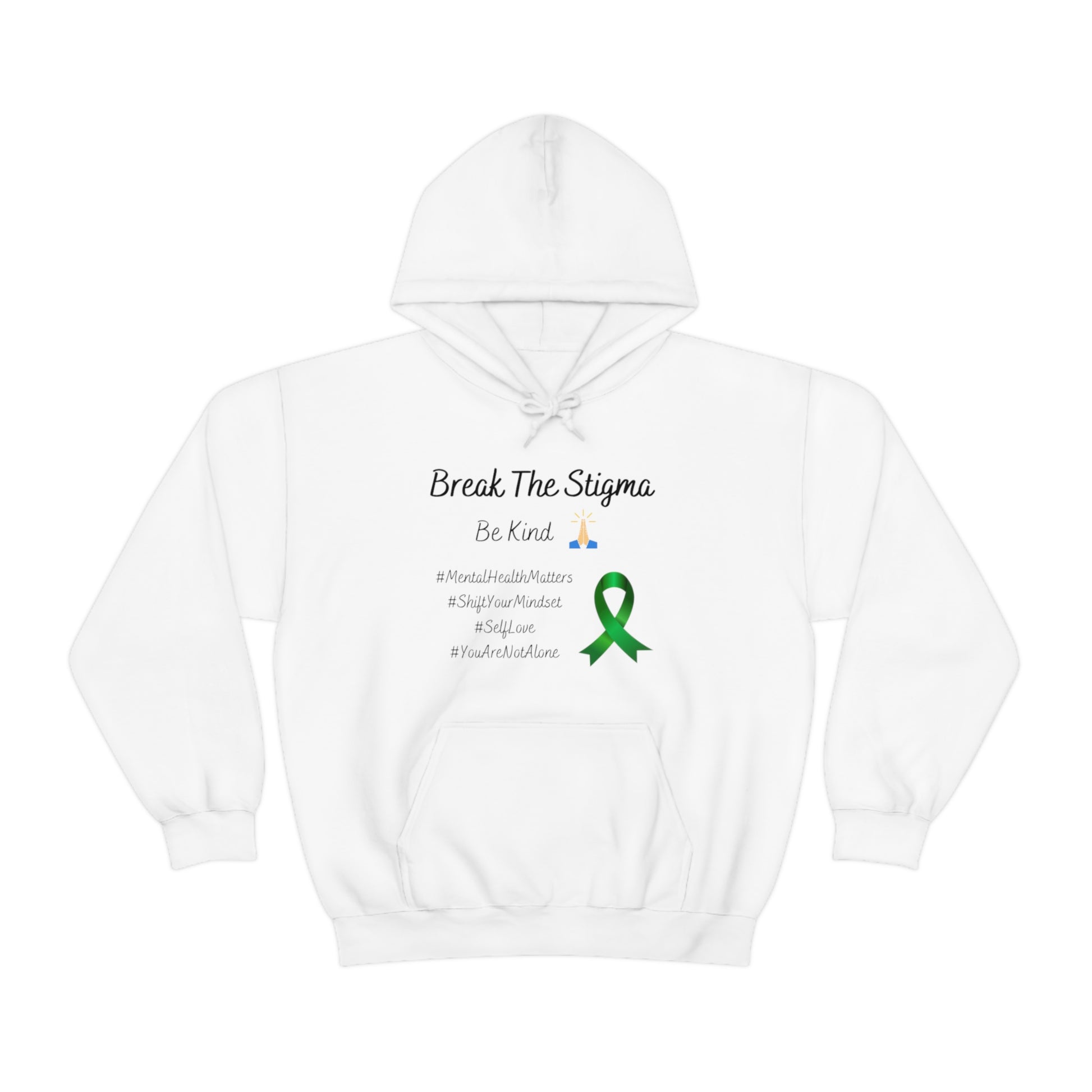 Break The Stigma, Self Love, Shift Your Mind Set, Your Not Alone, Mental Health Awareness Hoodie - Digital By M&B