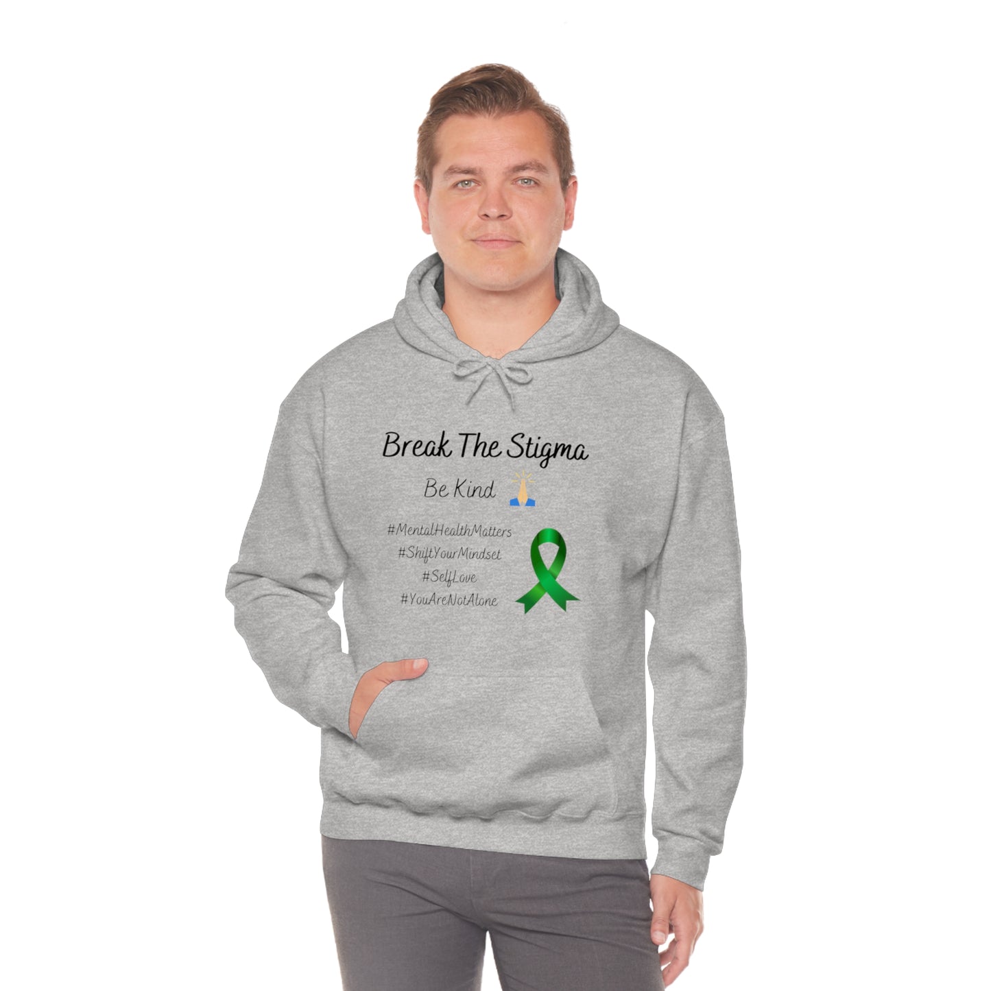 Break The Stigma, Self Love, Shift Your Mind Set, Your Not Alone, Mental Health Awareness Hoodie - Digital By M&B