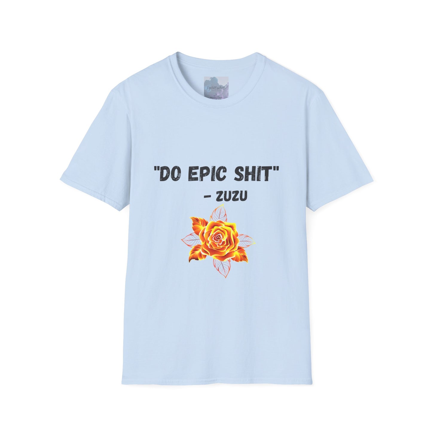 Do Epic Shit T-Shirt - Digital By M&B