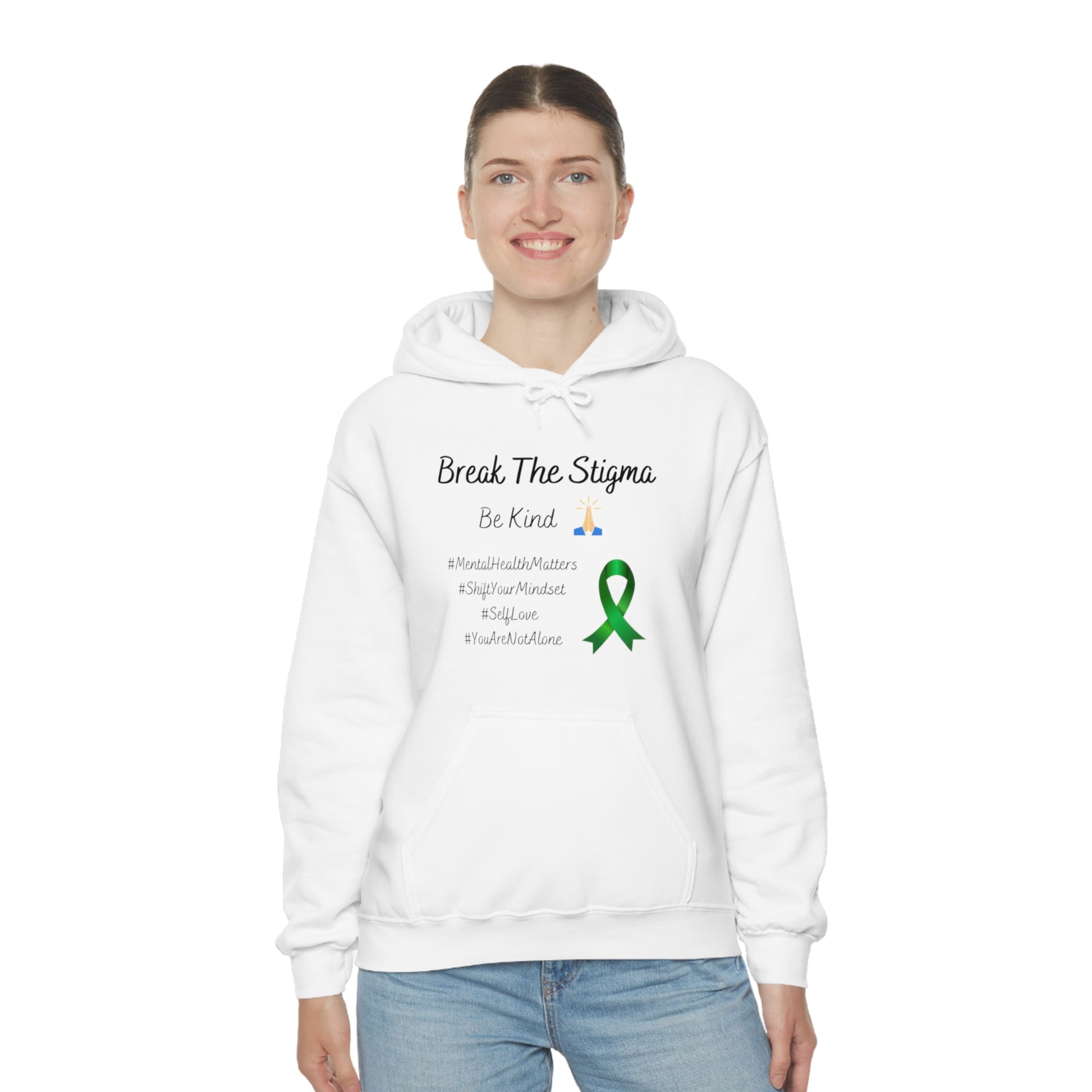 Break The Stigma, Self Love, Shift Your Mind Set, Your Not Alone, Mental Health Awareness Hoodie - Digital By M&B