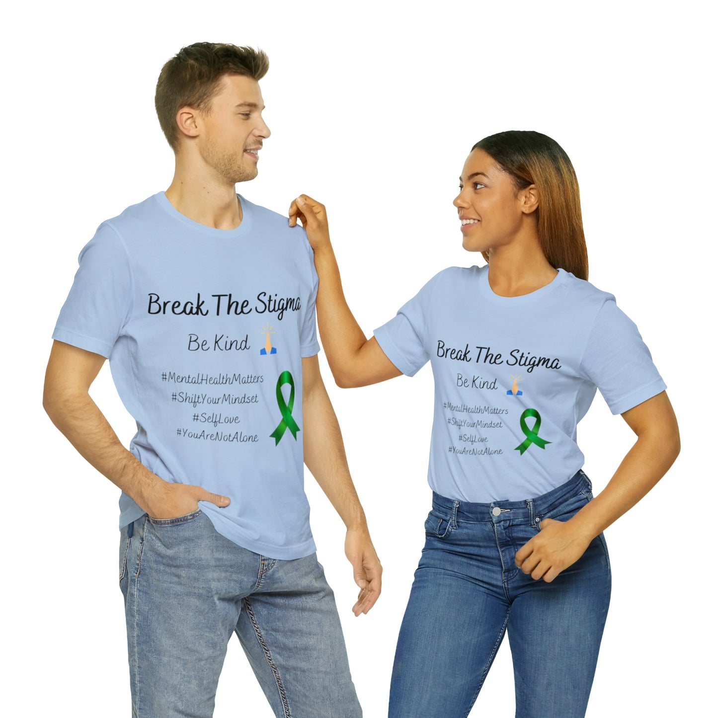 Break The Stigma, Self Love, Shift Your Mind Set, Your Not Alone, Mental Health Awareness Short Sleeve Tee